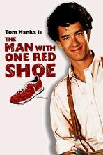 The Man with One Red Shoe (1985)