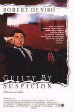 Guilty by Suspicion (1991)