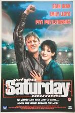 When Saturday Comes (1996)