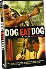 Dog Eat Dog (2008)