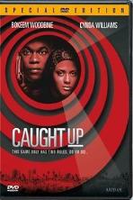 Caught Up (1998)