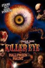 Killer Eye Halloween Haunt (2011)