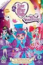 Ever After High Way Too Wonderland ( 2015 )