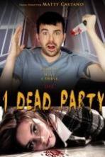 1 Dead Party ( 2014 )