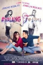 #Walang Forever (2015)