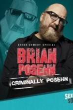 Brian Posehn Criminally Posehn (2016)