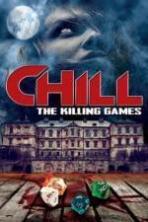 Chill The Killing Games ( 2015 )