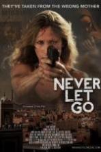 Never Let Go ( 2015 )