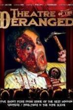 Theatre of the Deranged ( 2012 )