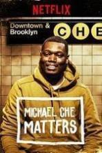 Michael Che Matters (2016)