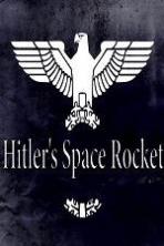 Hitlers Space Rocket (2016)