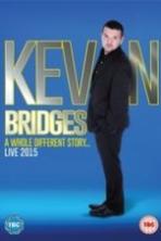 Kevin Bridges: A Whole Different Story (2015)