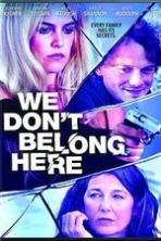 We Dont Belong Here (2017)