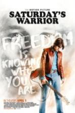 Saturdays Warrior (2016)