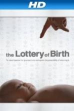 Creating Freedom The Lottery of Birth (2013)