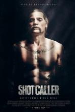 Shot Caller ( 2017 )