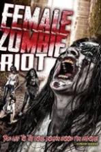 Female Zombie Riot (2016) Full Movie Watch Online Free