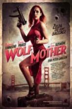 Wolf Mother Full Movie Watch Online Free Download