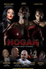 Hogan Full Movie Watch Online Free Download