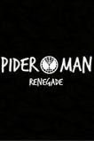 Spider-Man: Renegade (2017)