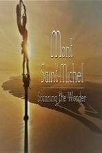 Mont Saint-Michel, Scanning the Wonder ( 2017 )