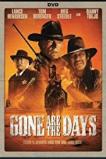 Gone Are the Days (2018)