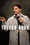 Trevor Noah: Where Was I (2023)