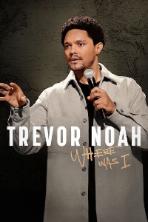 Trevor Noah: Where Was I (2023)