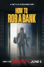 How to Rob a Bank (2024)