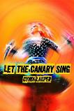 Let the Canary Sing (2024)