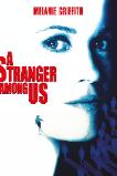 A Stranger Among Us (1992)