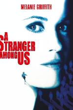 A Stranger Among Us (1992)