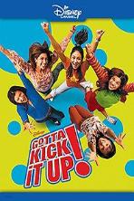 Gotta Kick It Up! (2002)