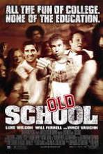 Old School (2003)