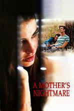 A Mother's Nightmare (2012)