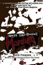 August Underground's Mordum (2003)