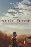 The Evening Hour (2021)