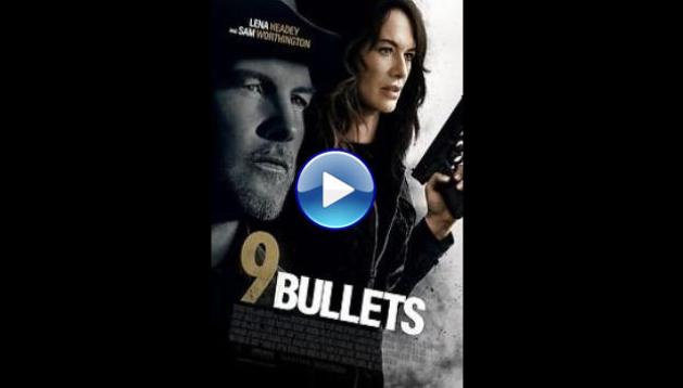 9 Bullets (2022)