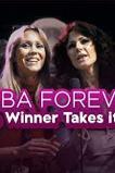 ABBA Forever: The Winner Takes It All (2019)