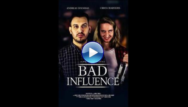 A Bad Influence (2023)