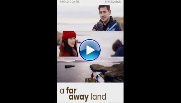 A Faraway Land (2021)