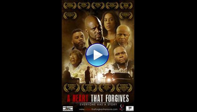 A Heart That Forgives (2016)