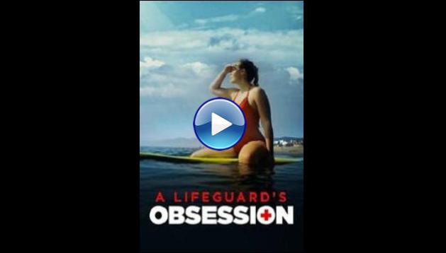 A Lifeguard's Obsession (2023)