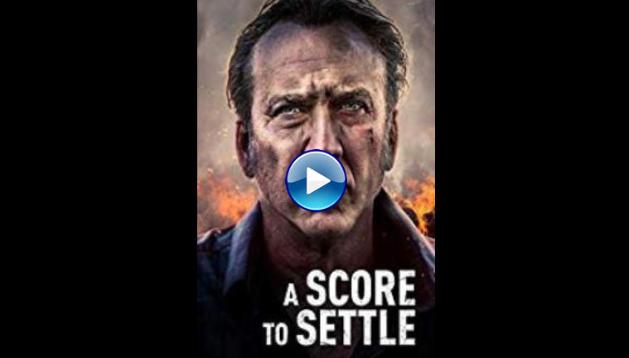 A Score to Settle (2019)