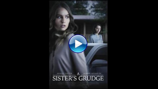 A Sister's Grudge (2021)