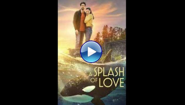 A Splash of Love (2022)