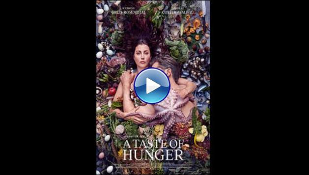 A Taste of Hunger (2021)