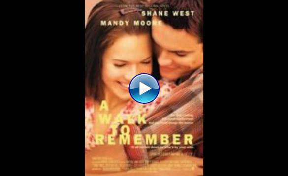 A Walk to Remember (2002)