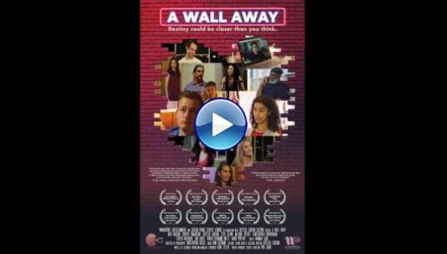 A Wall Away (2022)