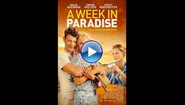 A Week in Paradise (2022)